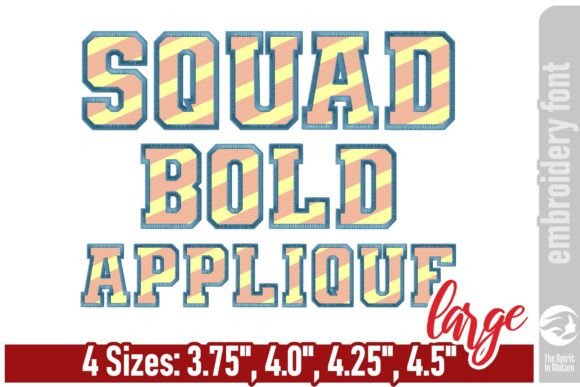 Squad Bold Applique Embroidery Font for Seasonal Projects